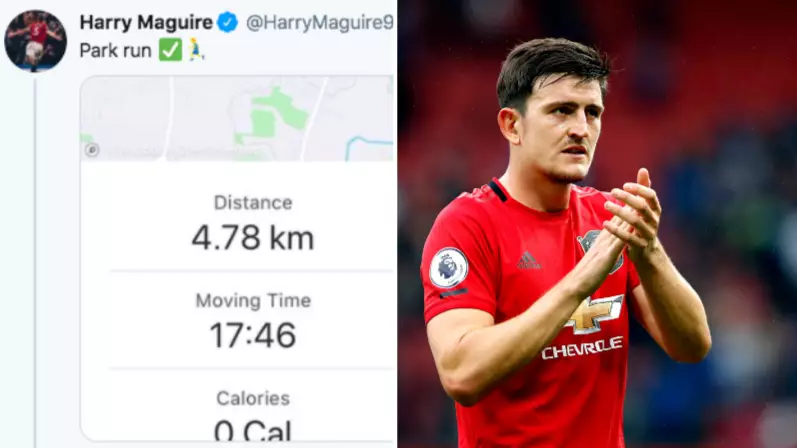 Harry Maguire Appears To Have Lied About Going For A Park Run
