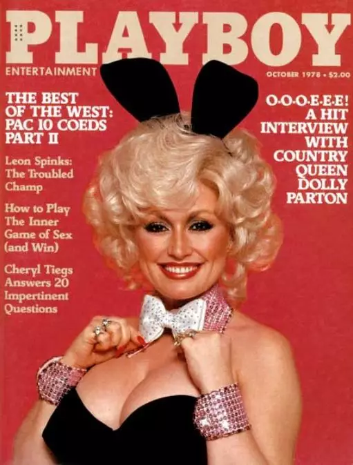 Dolly was the first country singer to star on the front cover of Playboy, back in 1978.