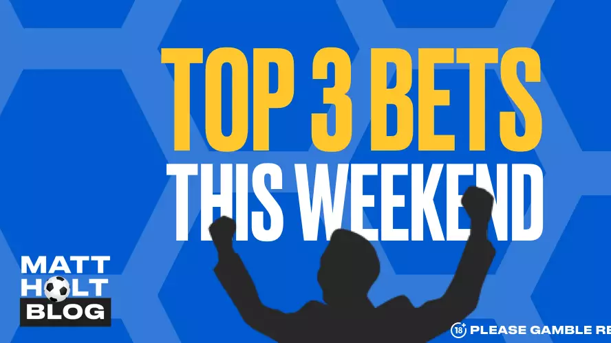 Matt Holt: Win £122 From £10 With My Weekend Treble 