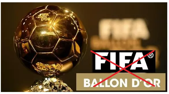 The FIFA Ballon d'Or Is No More