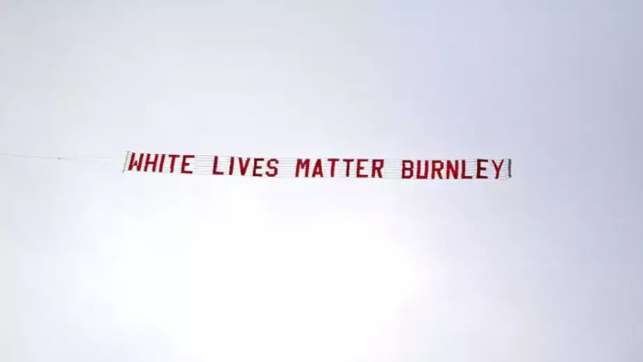 Burnley Fan Involved In White Lives Matter Banner Sacked By Employer