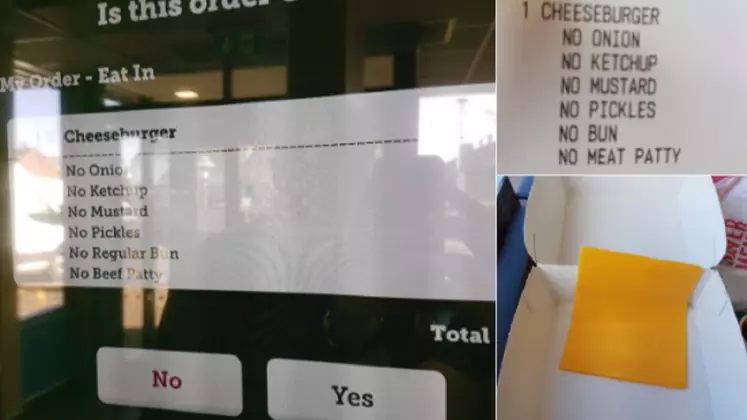 Man Goes To A McDonald's To Order Cheese, Because 'Why Not' I Guess