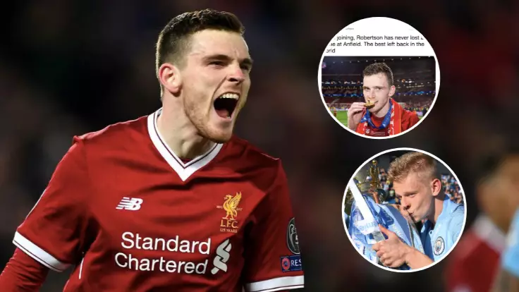 Manchester City Supporters Respond To Liverpool Fan Calling Robertson The Best Left-Back In The World