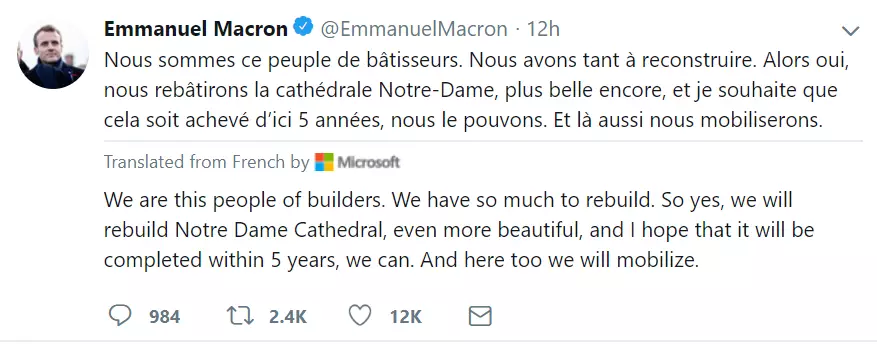 The French president also announced his five year Notre-Dame rebuild plan on Twitter.