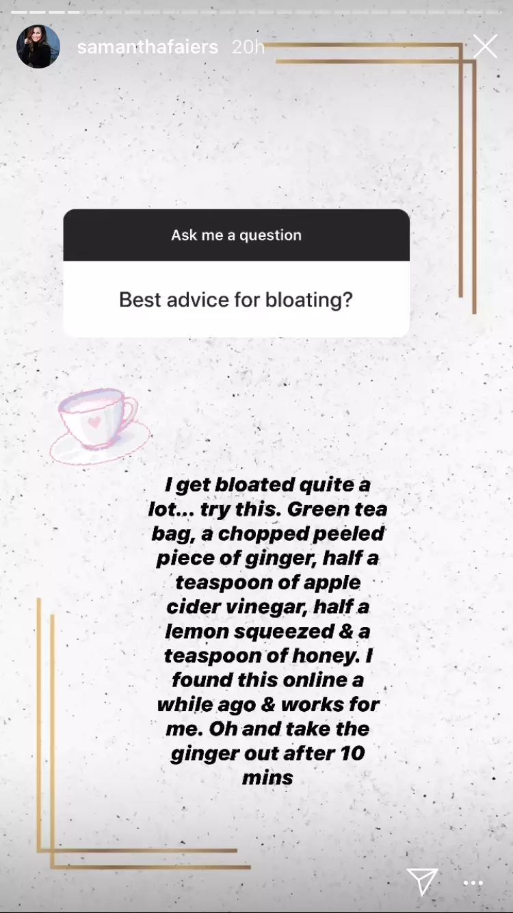 Sam shared her go-to remedy for bloating to her Instastories (