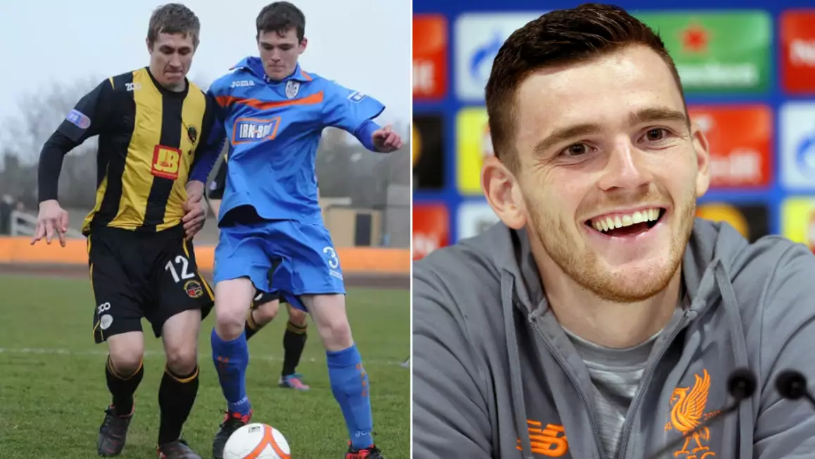 Andy Robertson's Journey To The Champions League Final Is The Most Inspirational Thing You'll Read Today 