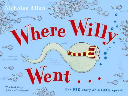 Where Willy Went is a children's book by Nicholas Allan (
