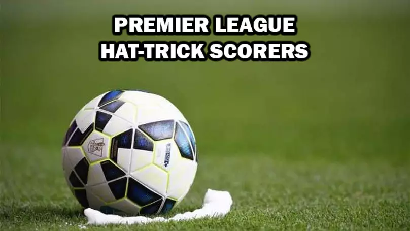QUIZ: Can You Name All 13 Premier League Hat-Trick Scorers In 2015/16?