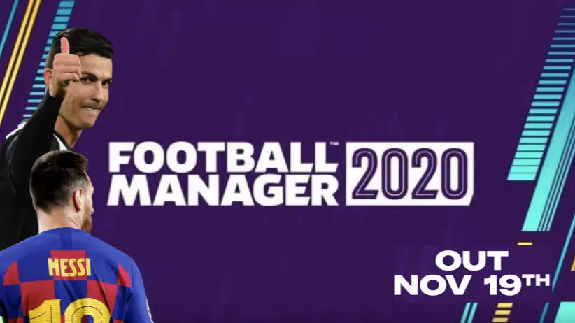 Football Manager 2020 Will Be Released On November 19th 