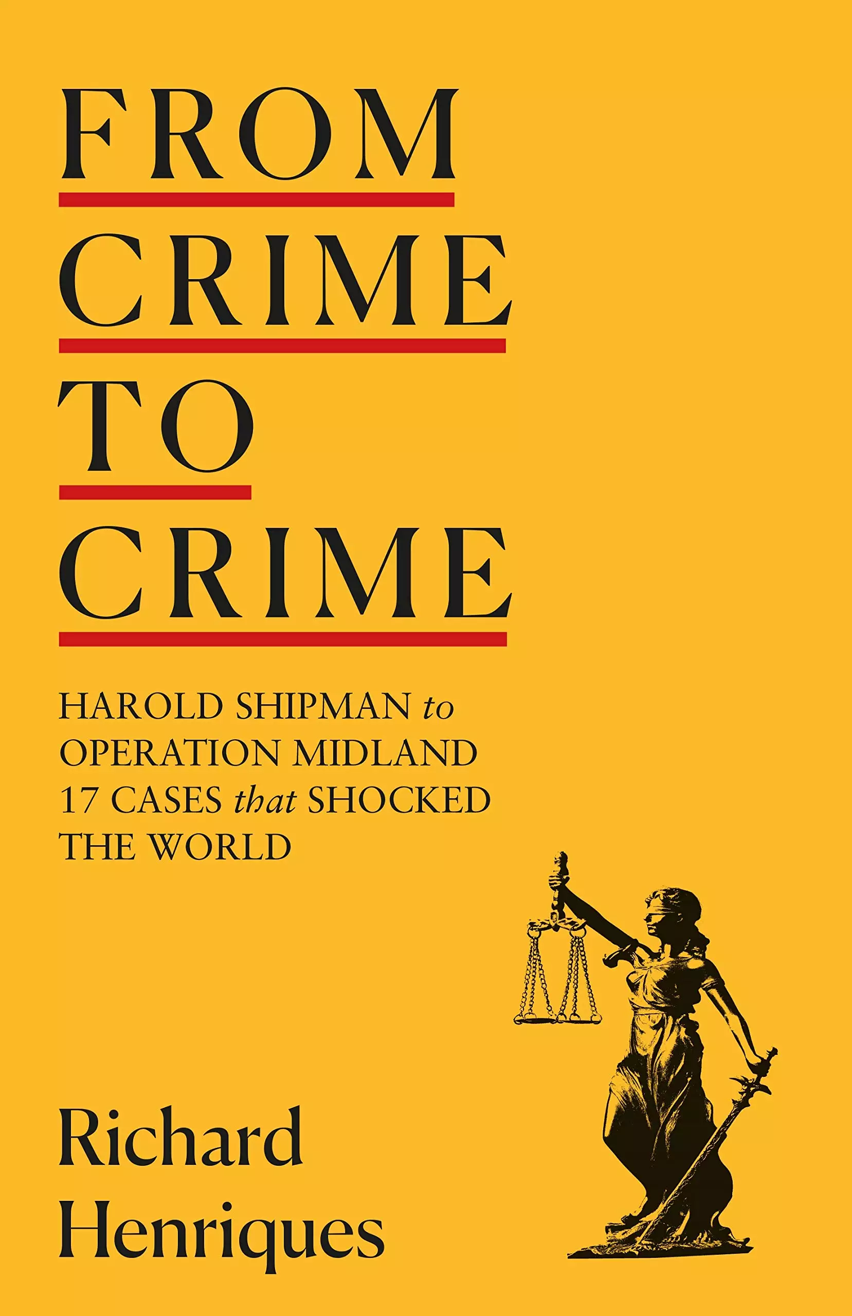 From Crime to Crime - Sir Richard Henriques book.