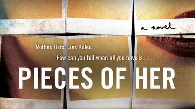 Netflix To Adapt Best-Selling Thriller Novel 'Pieces Of Her' For Eight-Part Series