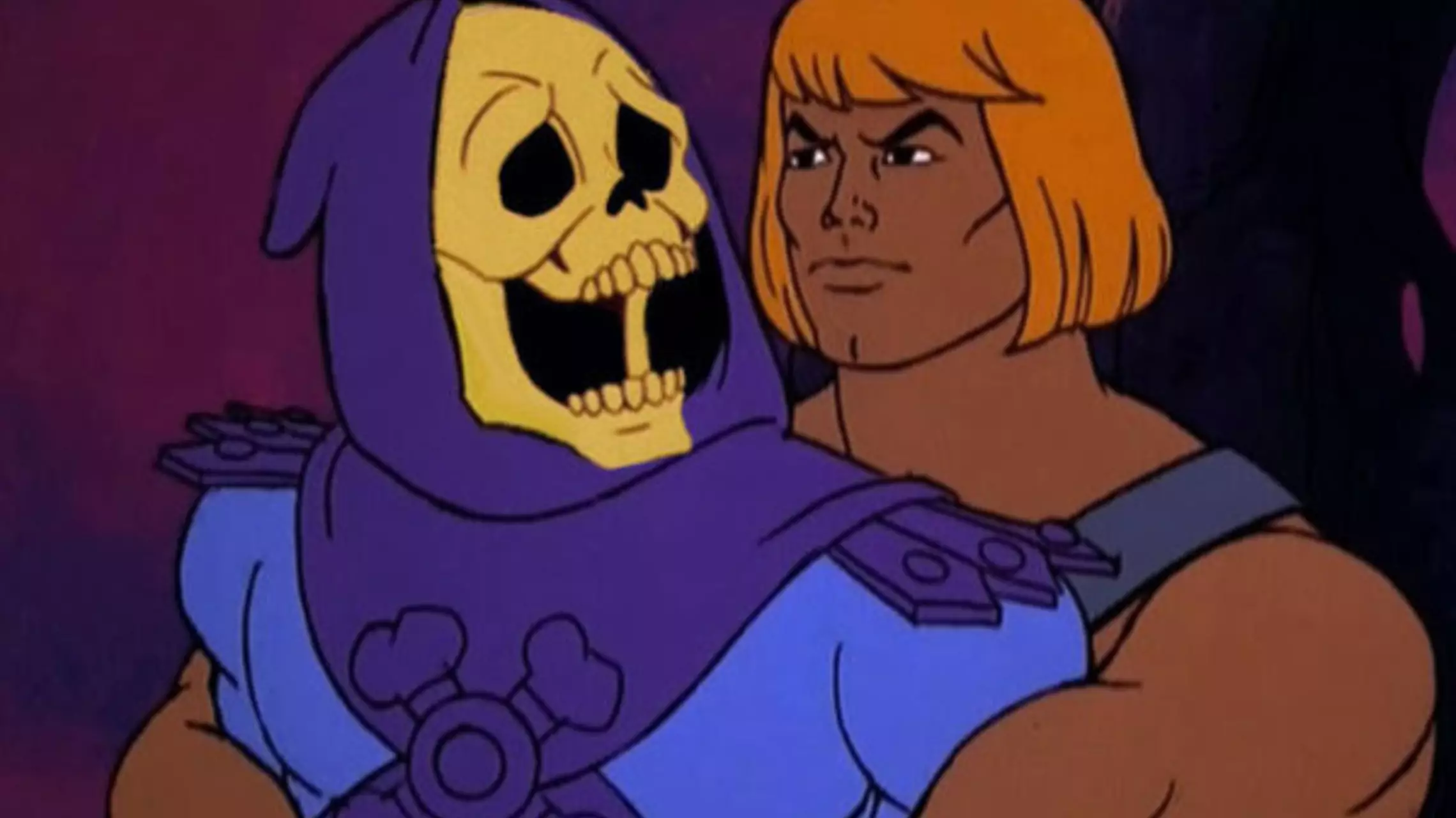 He-Man and Skeletor.